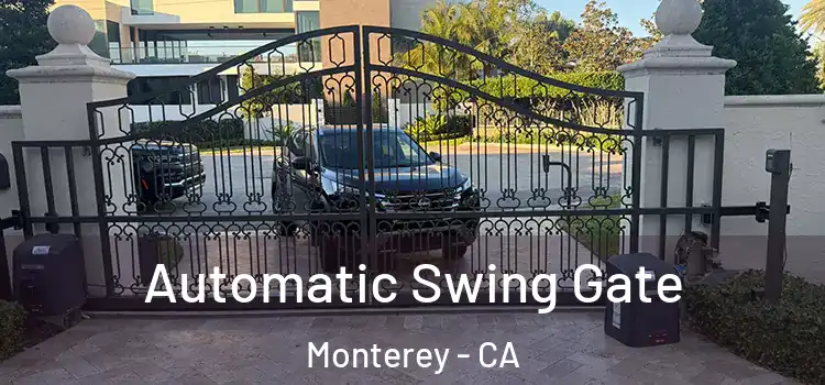  Automatic Swing Gate Monterey - CA